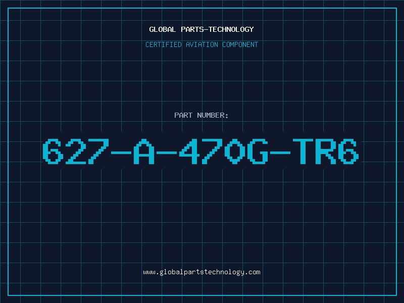 Aviation Part 627-A-470G-TR6