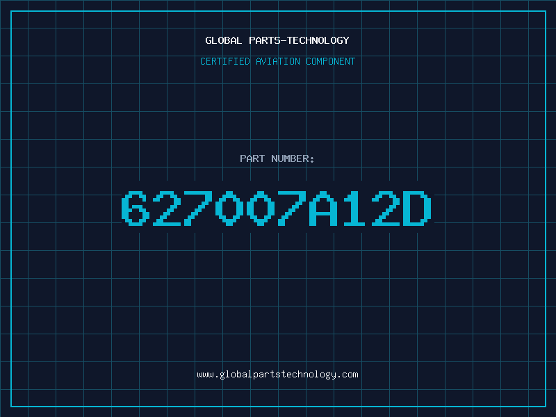 Aviation Part 627007A12D