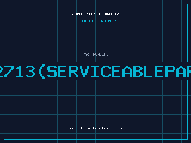 Aviation Part 62713serviceablepart