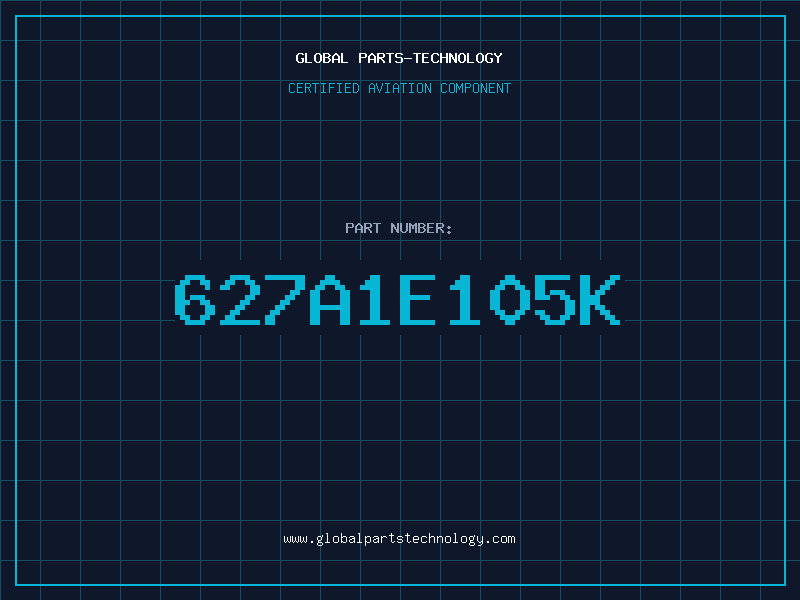Aviation Part 627A1E105K