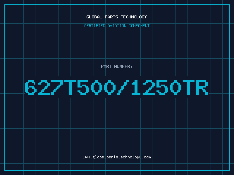 Aviation Part 627T500/1250TR