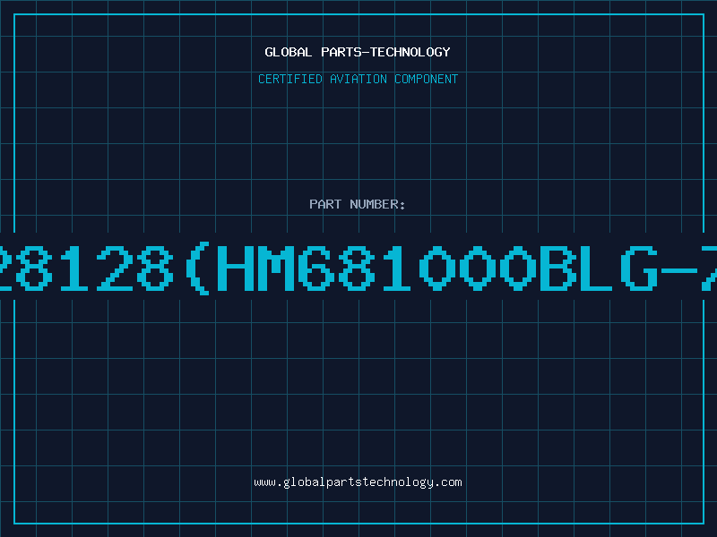Aviation Part 628128(HM681000BLG-7L