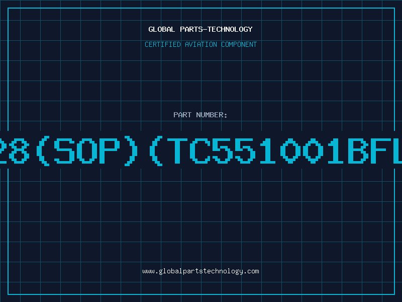Aviation Part 628128(SOP)(TC551001BFL-85L