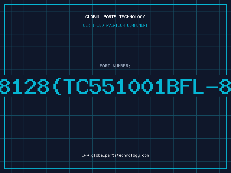 Aviation Part 628128(TC551001BFL-85L