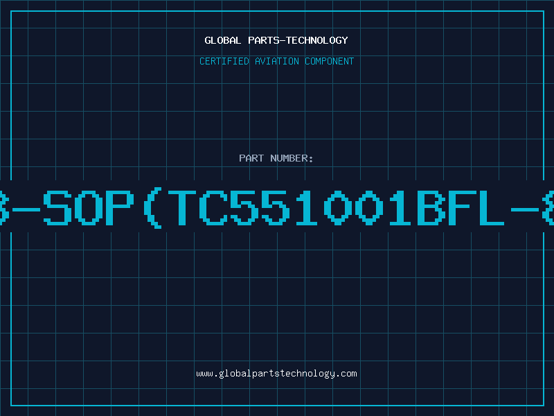 Aviation Part 628128-SOP(TC551001BFL-85L)97
