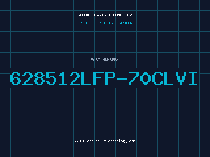 Aviation Part 628512LFP-70CLVI