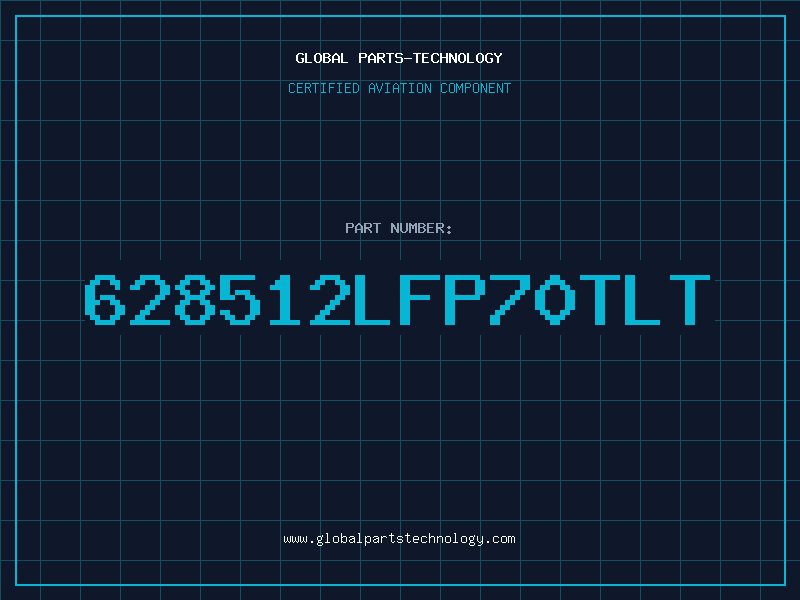 Aviation Part 628512LFP70TLT