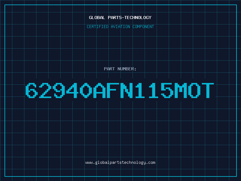 Aviation Part 62940AFN115MOT