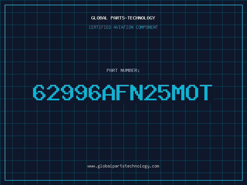Aviation Part 62996AFN25MOT