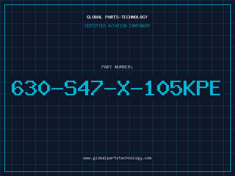 Aviation Part 630-S47-X-105KPE