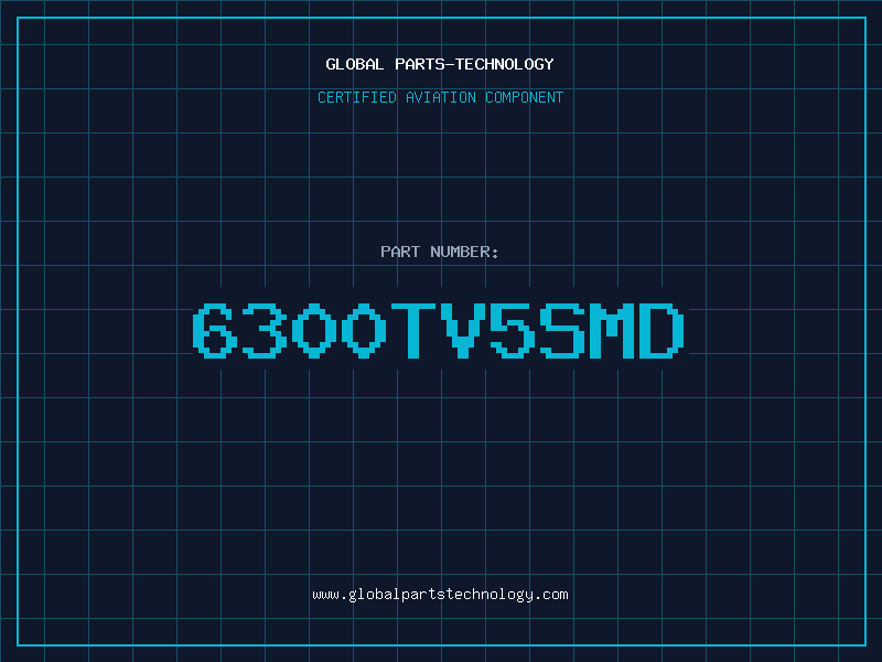 Aviation Part 6300TV5SMD