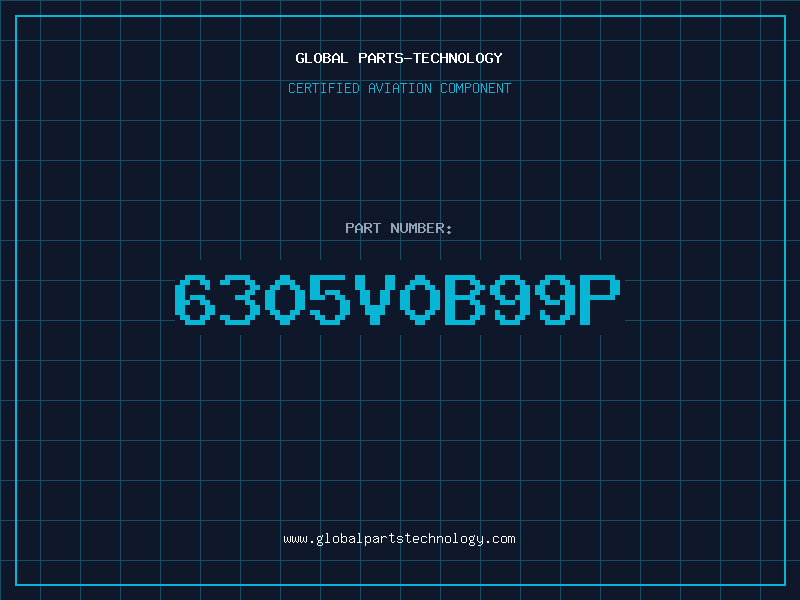 Aviation Part 6305V0B99P