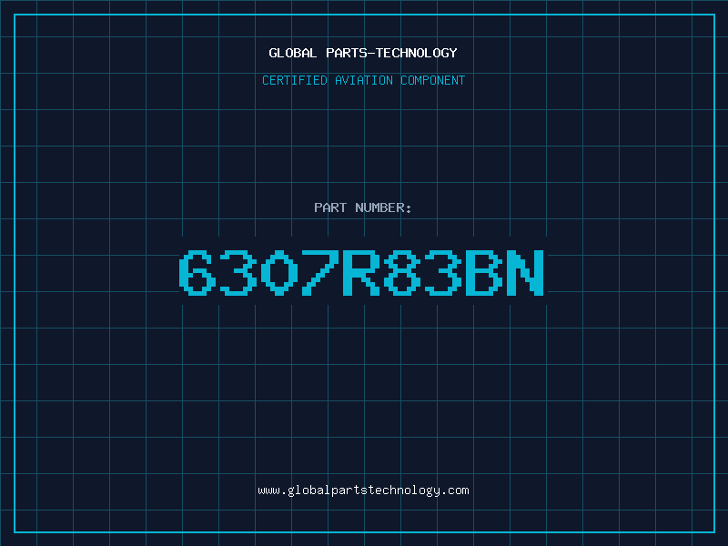 Aviation Part 6307R83BN