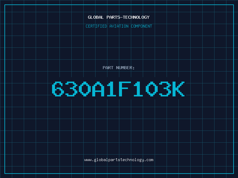 Aviation Part 630A1F103K