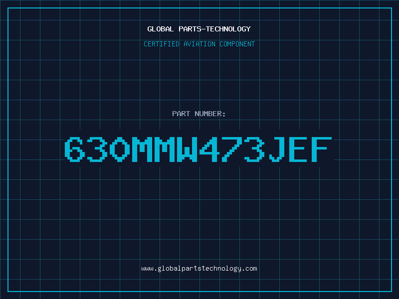 Aviation Part 630MMW473JEF