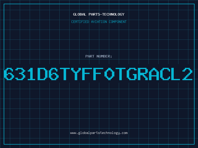 Aviation Part 631D6TYFF0TGRACL2