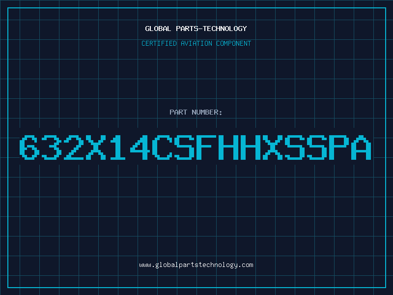 Aviation Part 632X14CSFHHXSSPA