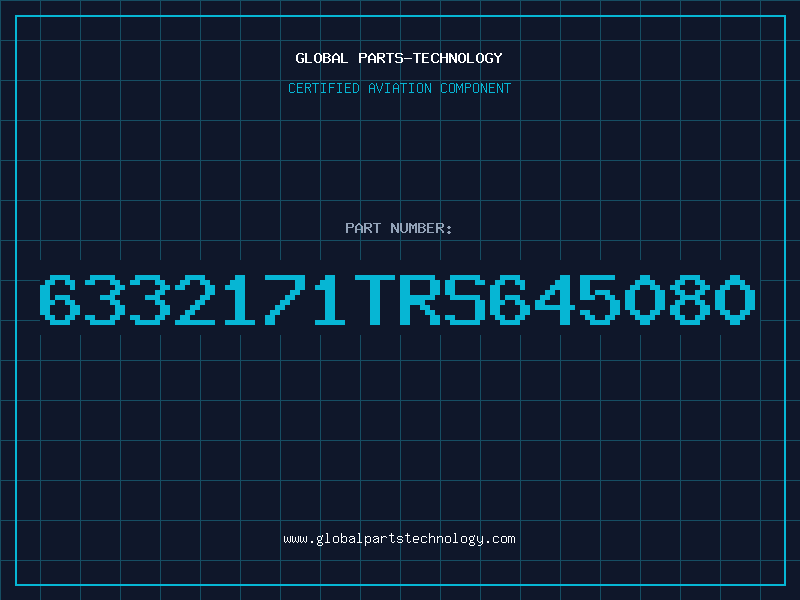 Aviation Part 6332171TRS645080
