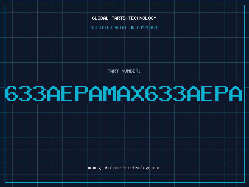 Aviation Part 633AEPAMAX633AEPA
