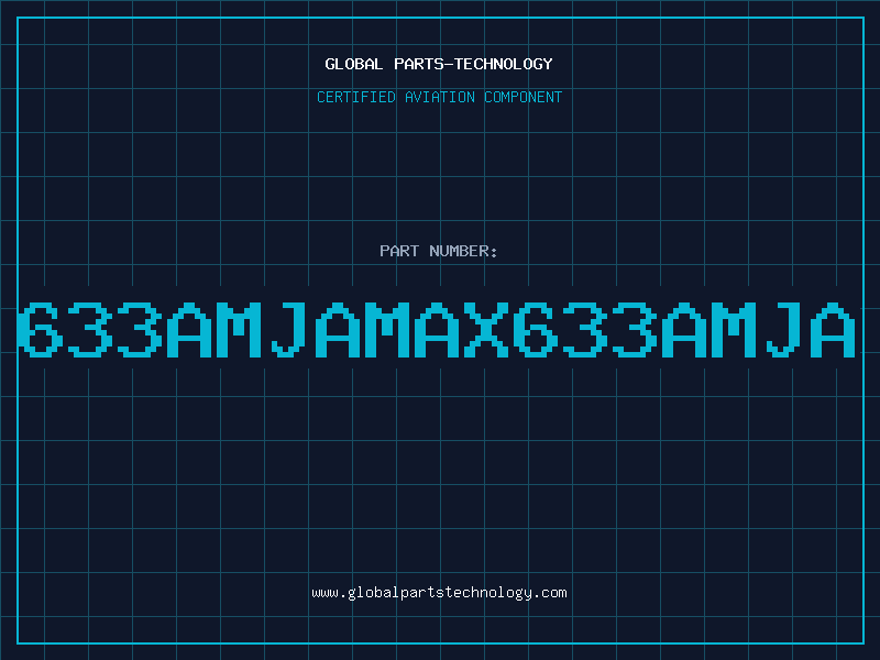 Aviation Part 633AMJAMAX633AMJA