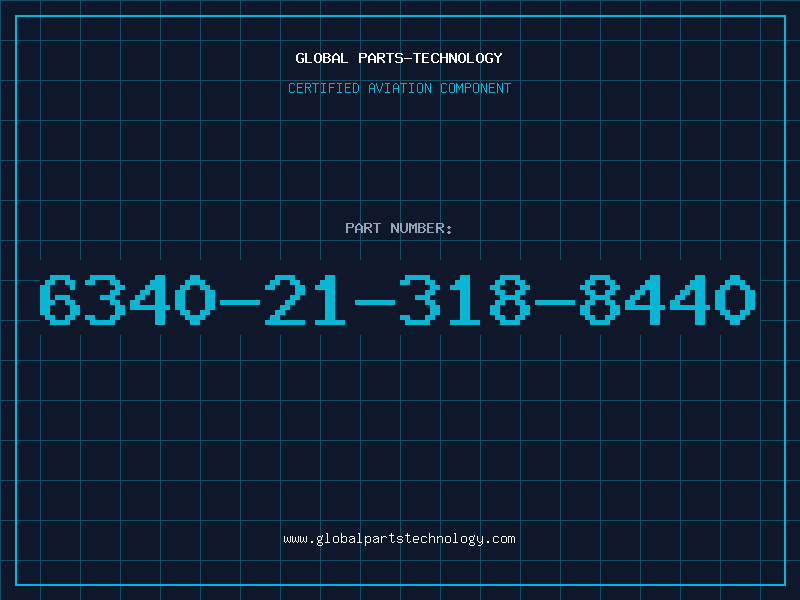 Aviation Part 6340-21-318-8440