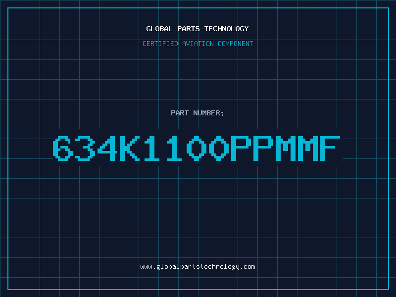 Aviation Part 634K1100PPMMF