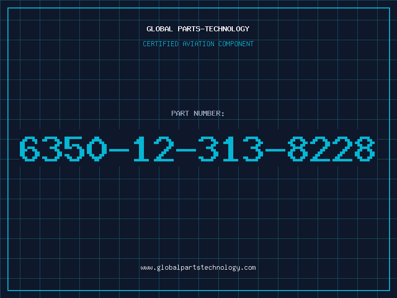 Aviation Part 6350-12-313-8228