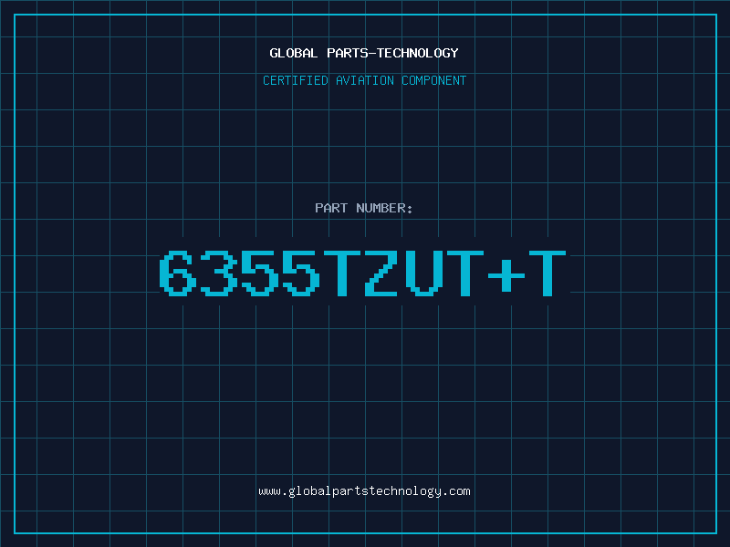 Aviation Part 6355TZUT+T