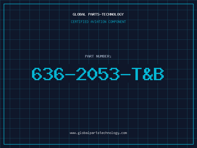 Aviation Part 636-2053-T&B