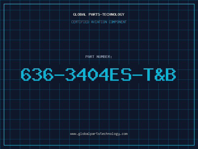 Aviation Part 636-3404ES-T&B