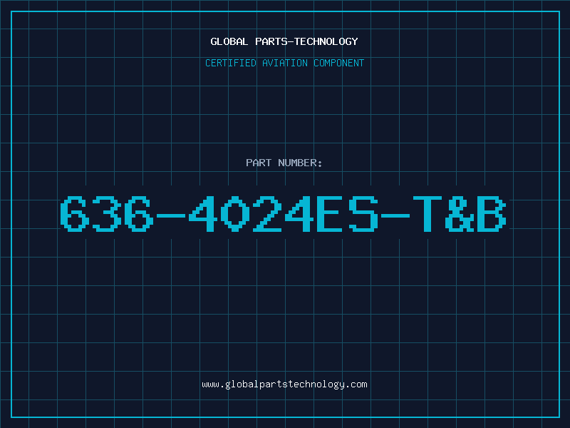 Aviation Part 636-4024ES-T&B