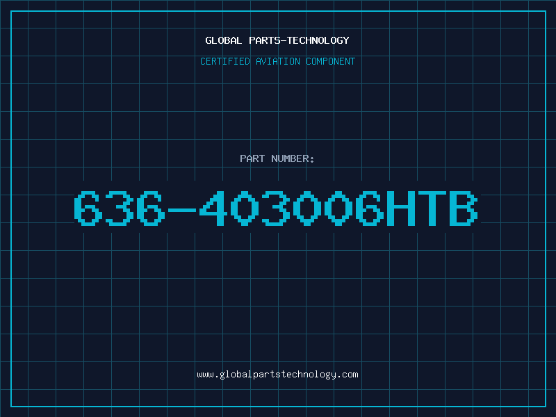 Aviation Part 636-403006HTB