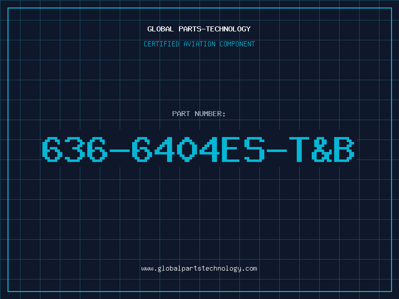 Aviation Part 636-6404ES-T&B