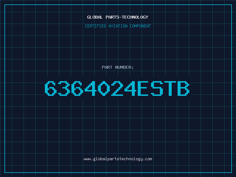 Aviation Part 6364024ESTB