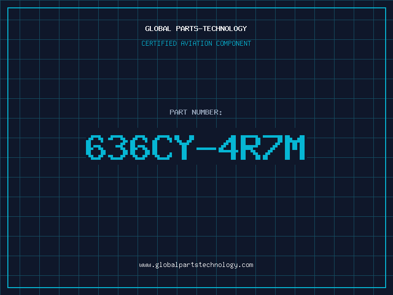 Aviation Part 636CY-4R7M