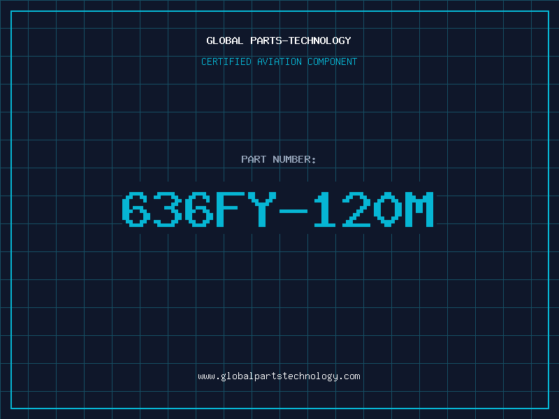 Aviation Part 636FY-120M