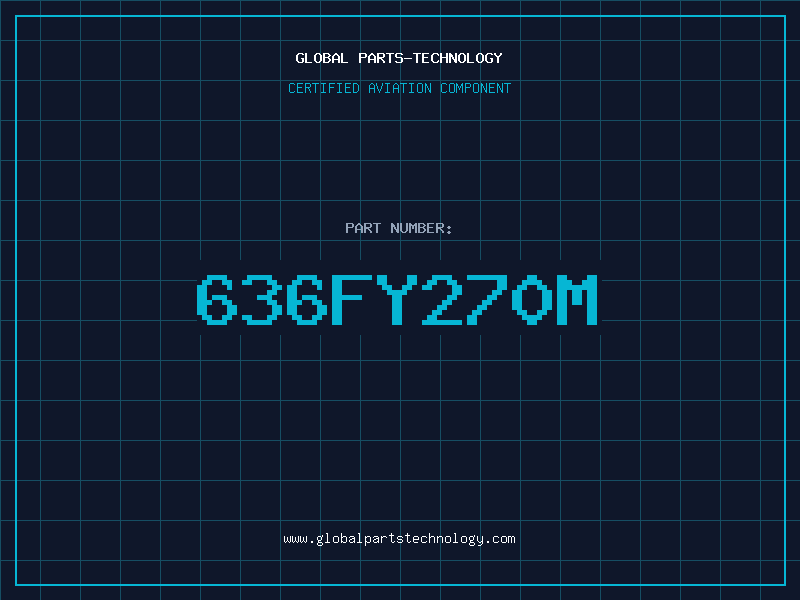 Aviation Part 636FY270M
