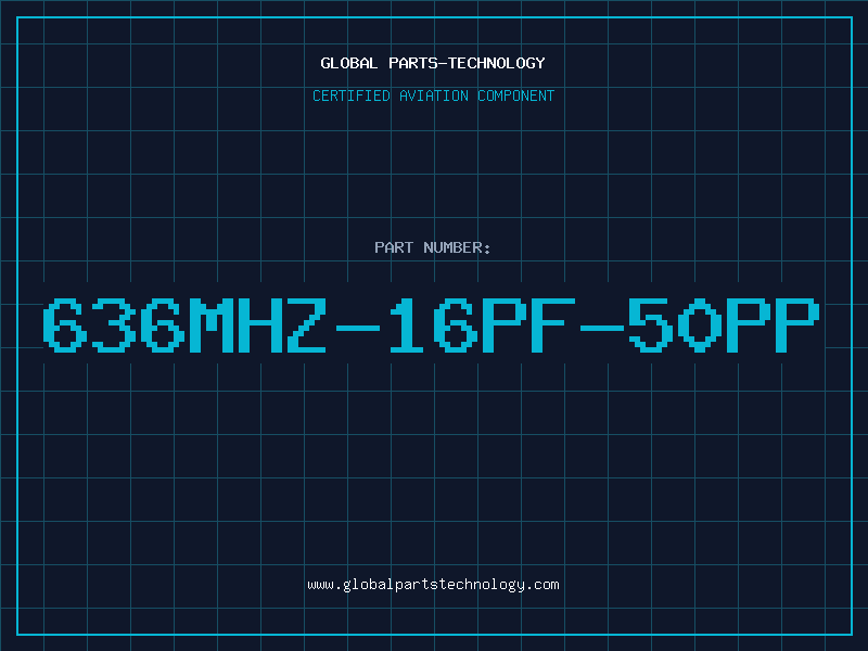 Aviation Part 636MHZ-16PF-50PP
