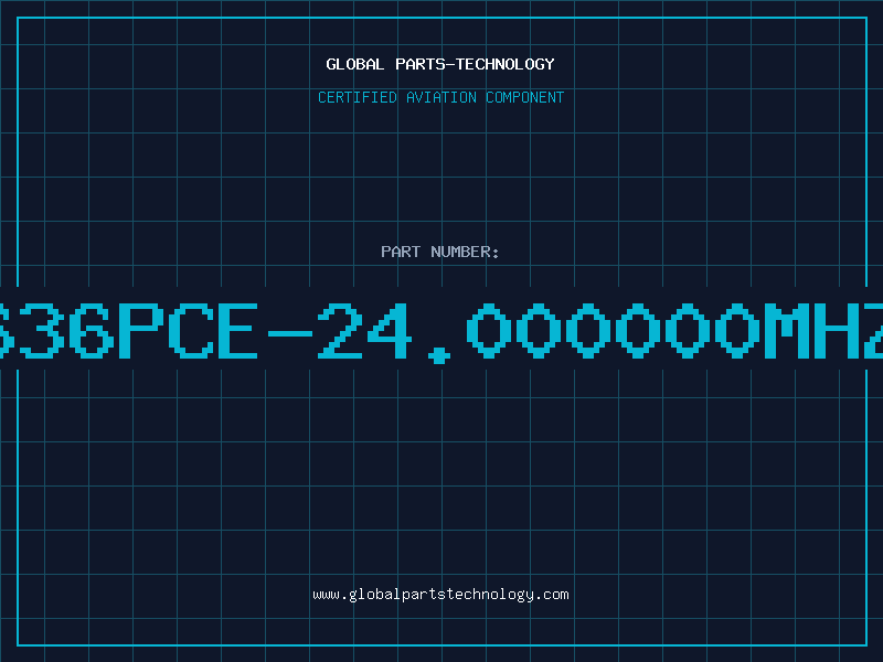 Aviation Part 636PCE-24.000000MHZ