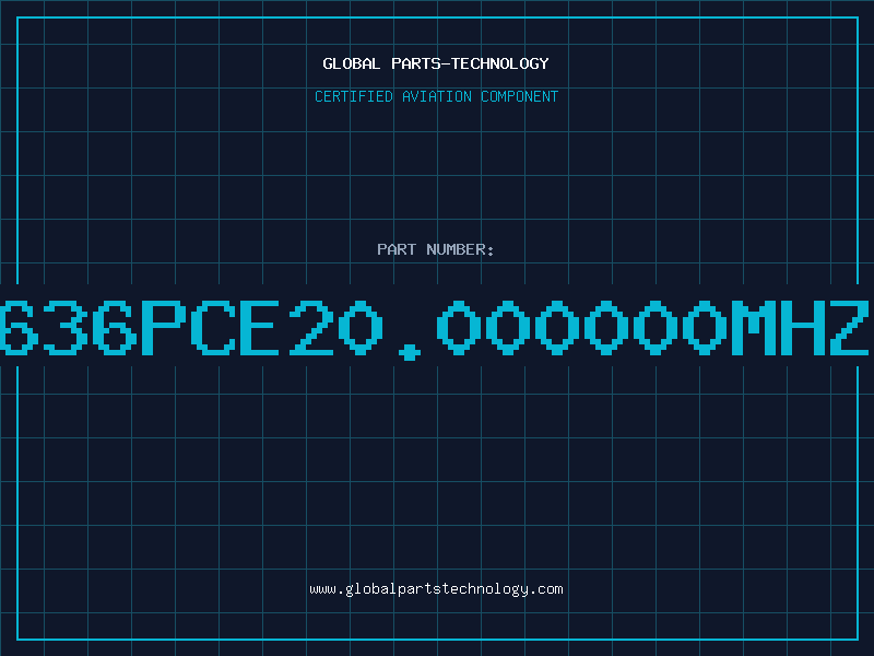 Aviation Part 636PCE20.000000MHZ