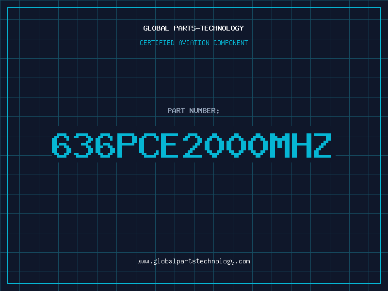 Aviation Part 636PCE2000MHZ