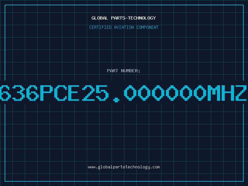 Aviation Part 636PCE25.000000MHZ