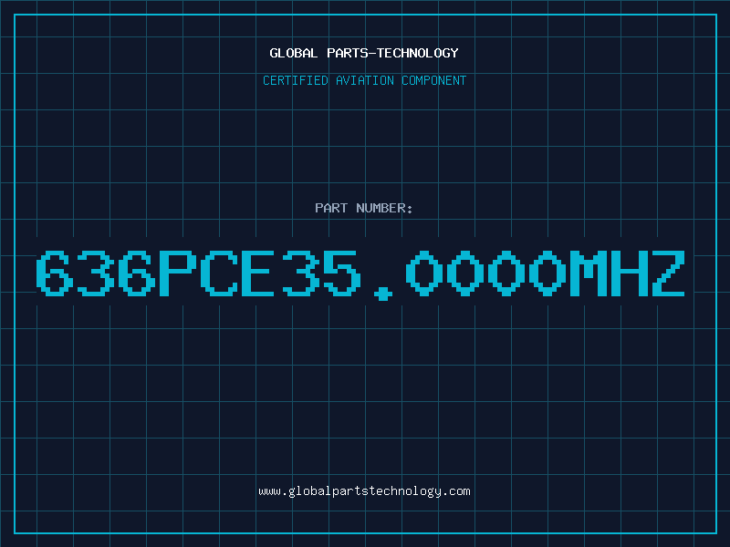 Aviation Part 636PCE35.0000MHZ