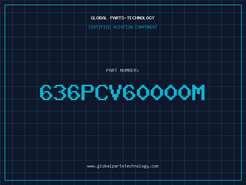 Aviation Part 636PCV60000M