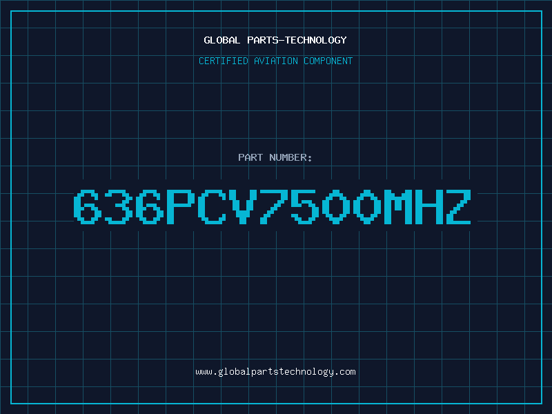 Aviation Part 636PCV7500MHZ