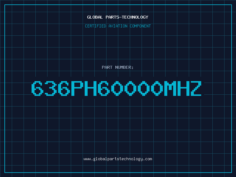 Aviation Part 636PH60000MHZ