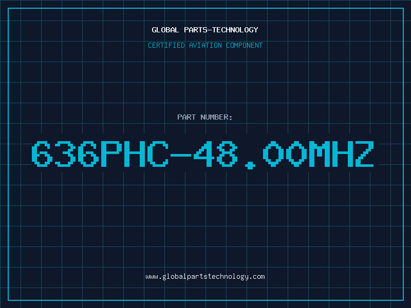 Aviation Part 636PHC-48.00MHZ
