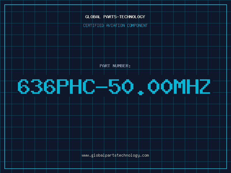 Aviation Part 636PHC-50.00MHZ