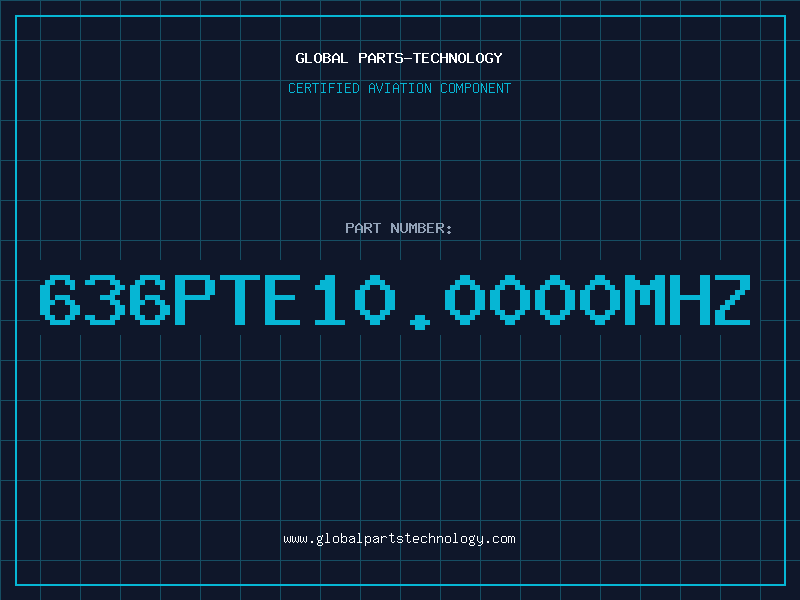 Aviation Part 636PTE10.0000MHz