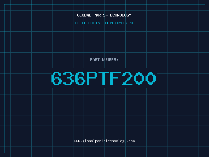 Aviation Part 636PTF200